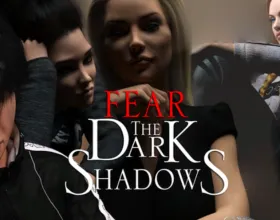 Fear the Dark Shadows