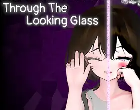 Through the Looking Glass